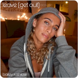 Leave (Get Out) [Acoustic]