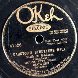 Darktown Strutters Ball / You Rascal You