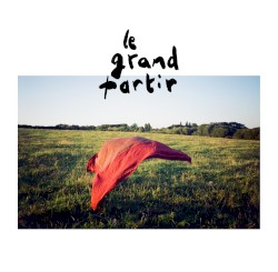 Le Grand Partir
