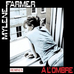 À l’ombre (remixes)