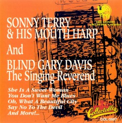 Sonny Terry & His Mouth Harp and Blind Gary Davis, The Singing Reverend (The Stinson Collectors Series)