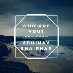 Who Are You?