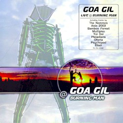 Goa Gil · Ceiba · Kode IV @ Burning Man