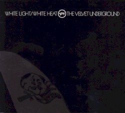 White Light/White Heat