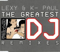 The Greatest DJ: Remixes