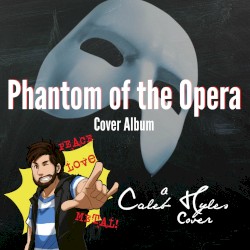 “Phantom of the Opera” Covers Compilation