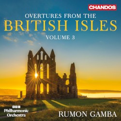 Overtures from the British Isles, Volume 3