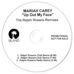 Up Out My Face: The Ralphi Rosario Remixes