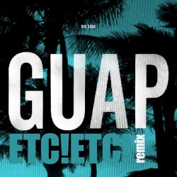 Guap (ETC!ETC! Vocal Bootleg Mix)