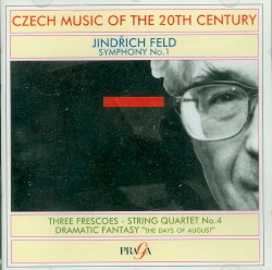 Symphony no. 1 / Three Frescoes / String Quartet no. 4 / Dramatic Fantasy "The Days of August"