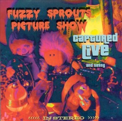 Fuzzy Sprouts Picture Show