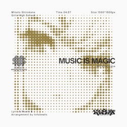 MUSIC IS MAGIC
