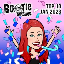 Bootie Mashup Top 10 – January 2023
