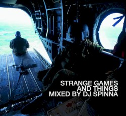 Strange Games and Things Mixed by DJ Spinna