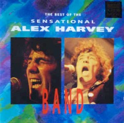 The Best of The Sensational Alex Harvey Band
