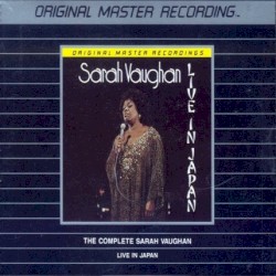 The Complete Sarah Vaughan Live in Japan