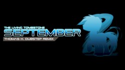 September (Thomas H. Dubstep remix)