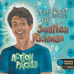 Action Packed: The Best of Jonathan Richman