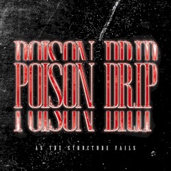 Poison Drip