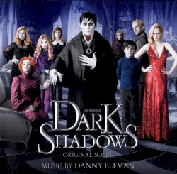 Dark Shadows: Original Score