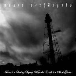 Peace Is a Lasting Legacy When the Earth Is a Silent Grave