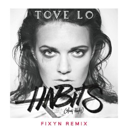 Habits (Stay High) (FIXYN remix)