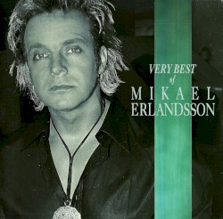 Very Best of Mikael Erlandsson