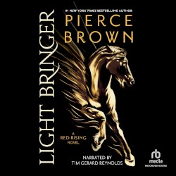 Light Bringer: A Red Rising Novel