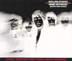 More Hot Rocks (Big Hits & Fazed Cookies)