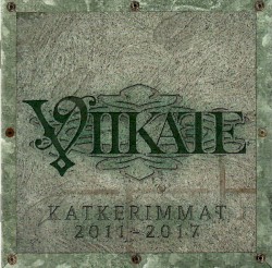 Katkerimmat 2011-2017