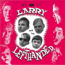 Larry & The Lefthanded