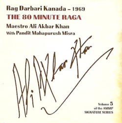 Rag Darbari Kanada: The 80 Minute Raga