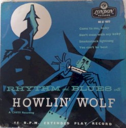 Rhythm and Blues With Howlin' Wolf