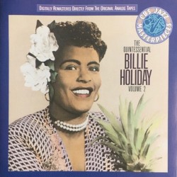 The Quintessential Billie Holiday, Volume 2