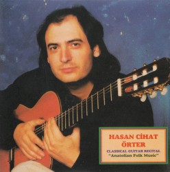 Classical Guitar Recital: Anatolian Folk Music