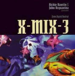 X-Mix, Volume 3: Enter Digital Reality!