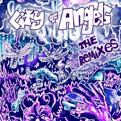 CITY OF ANGELS: The Remixes