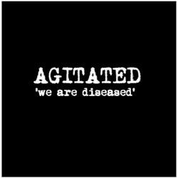 We Are Diseased