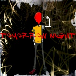 Tomorrow Night
