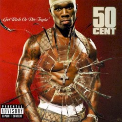 Get Rich or Die Tryin'