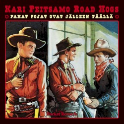 Pahat pojat ovat jälleen täällä