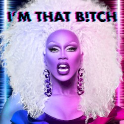 I’m That Bitch