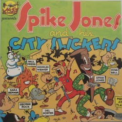 Spike Jones and His City Slickers
