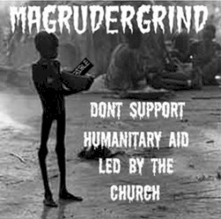 Don't Support Humanitary Aid Led by the Church