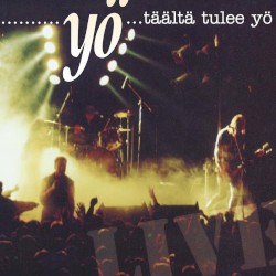 Täältä tulee Yö... Live