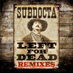 Left for Dead Remixes