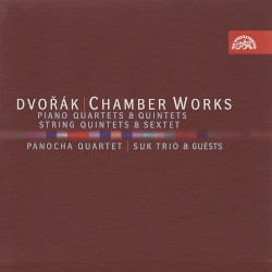 Chamber Works: Piano Quartets & Quintets / String Quintets & Sextet