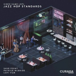 Video Game LoFi: Jazz Hop Standards, Vol. 1