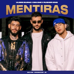 Mentiras | CROSSOVER #3