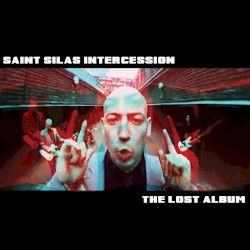 Saint Silas Intercession - The Lost Album